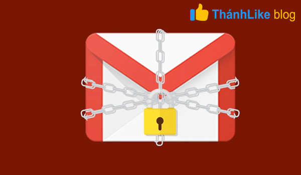Cách để tăng cường bảo mật Gmail hiệu quả và an toàn nhất